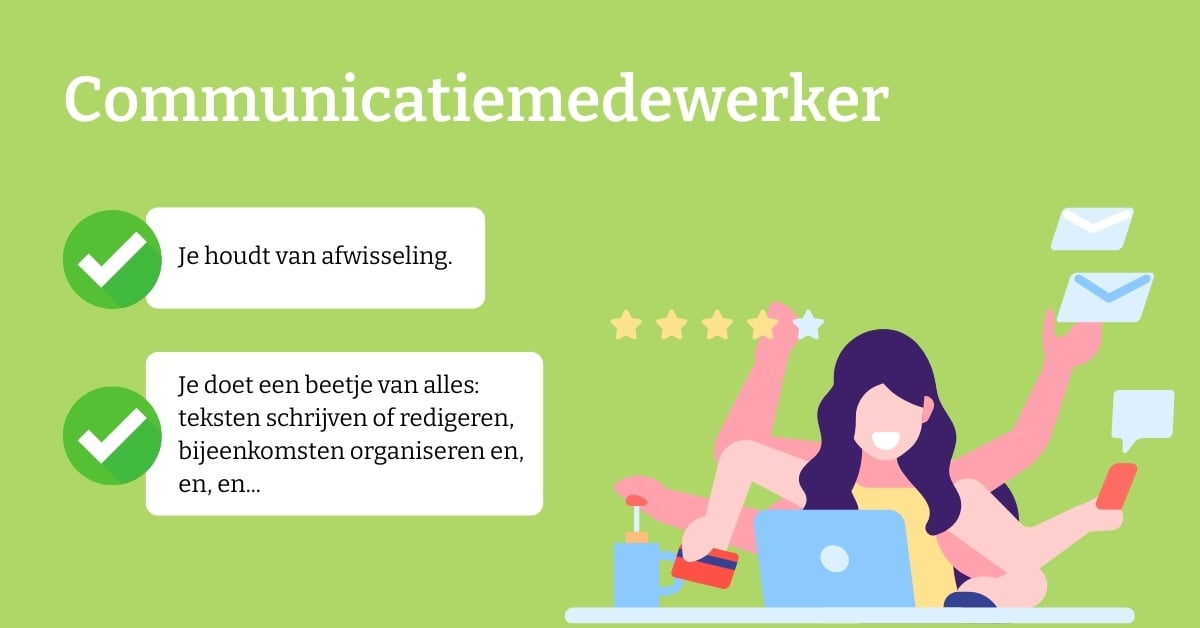 Illustratie van een enthousiaste communicatiemedewerker achter een laptop, omringd door e-mails, chatballonnen en een koffiebeker. Er staan twee tekstballonnen met vinkjes Je houdt van afwisseling