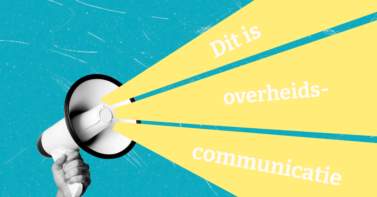 Wat overheidscommunicatie boeiend én complex maakt